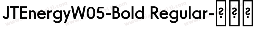 JTEnergyW05-Bold Regular字体转换